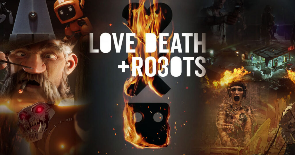 Love Death +Robots