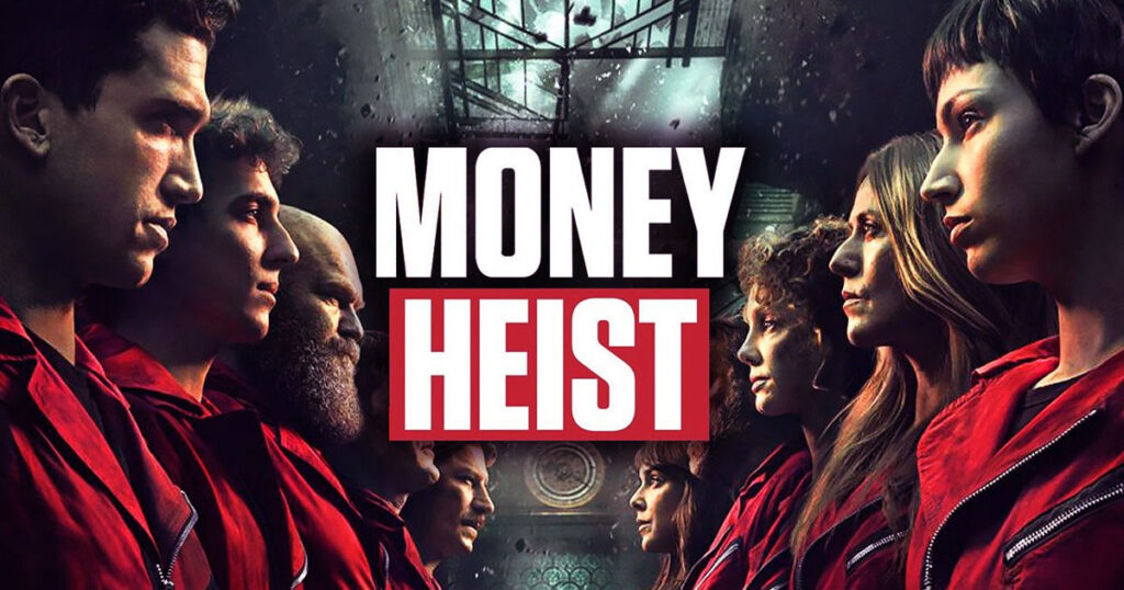 Money Heist