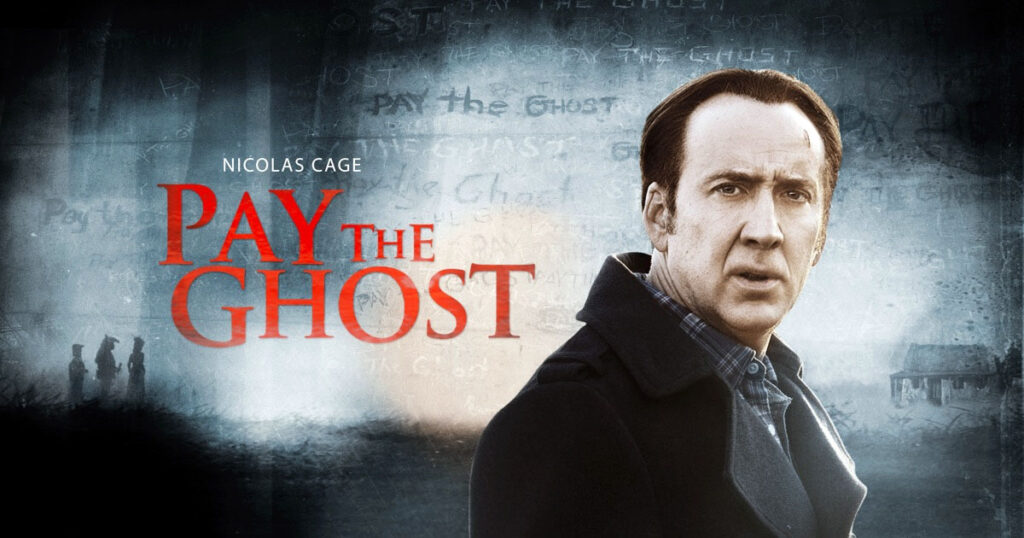 Nicolas Cage - Pay The Ghost