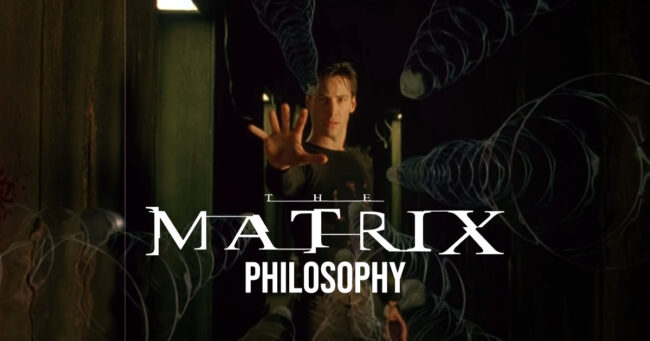 The Matrix Philosophy