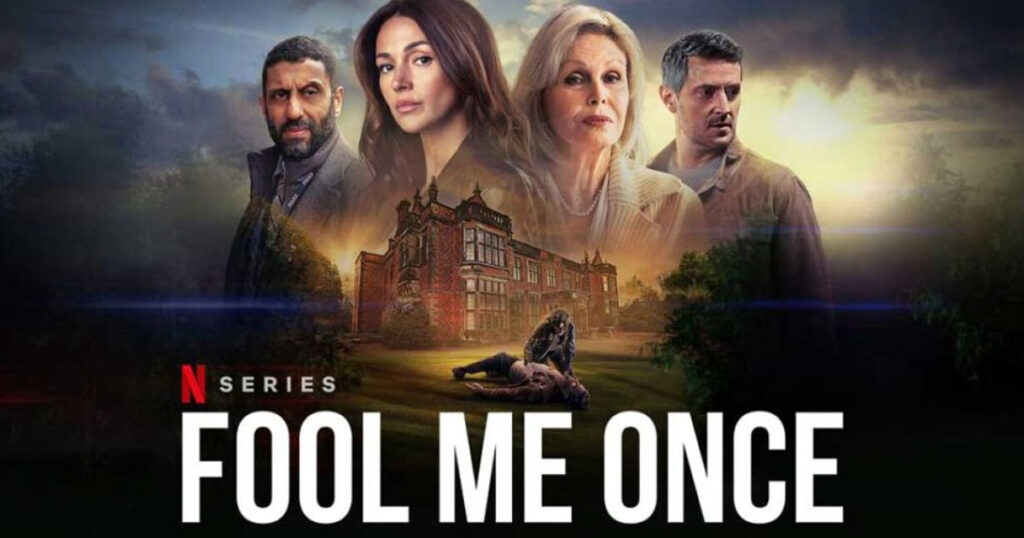 Fool Me Once - Netflix