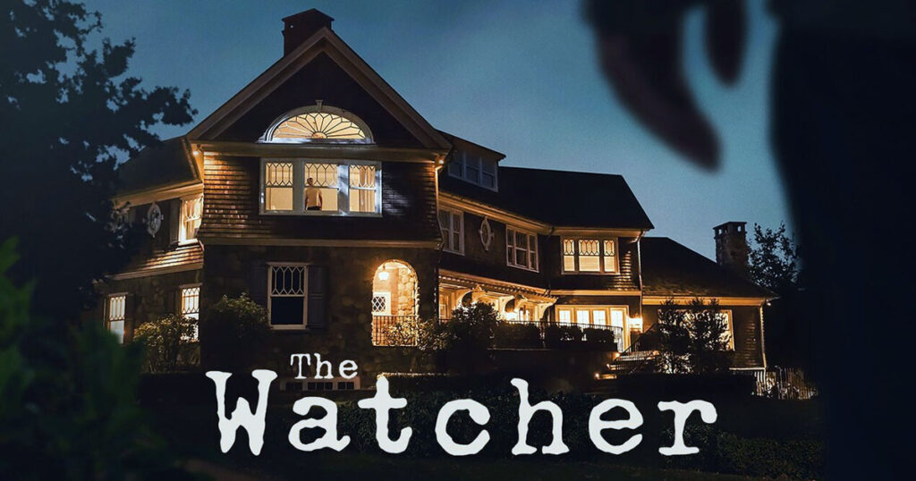 The Watcher - Netflix